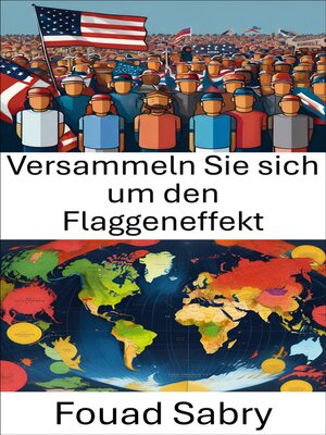 cover image of Versammeln Sie sich um den Flaggeneffekt